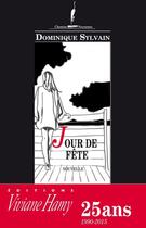 Couverture du livre « Jour de fête » de Dominique Sylvain aux éditions Viviane Hamy