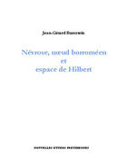 Couverture du livre « Névrose ; noeud borroméen et espace de Hilbert » de Jean-Gerard Bursztein aux éditions Nouvelles Etudes Freudiennes