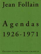 Couverture du livre « Agendas 1926-1971 » de Jean Follain aux éditions Claire Paulhan