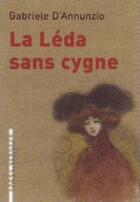 Couverture du livre « La léda sans cygne » de Gabriele D'Annunzio aux éditions L'arbre Vengeur