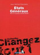 Couverture du livre « Etats généraux ; pour un nouveau contrat social » de Jean-Michel Grandsire aux éditions Archeos