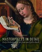 Couverture du livre « Masterpieces in detail: early netherlandish art from van eyck to bosch » de Till-Holger Borchert aux éditions Prestel
