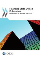 Couverture du livre « Financing state-owned entreprises ; an overview of national practices » de Ocde aux éditions Ocde