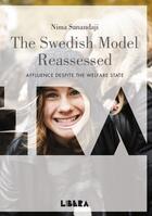 Couverture du livre « The Swedish Model Reassessed » de Nima Sanandaji aux éditions Libera Institute Ltd