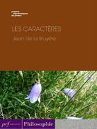 Couverture du livre « Les Caractères » de Jean De La Bruyere aux éditions Presses Electroniques De France