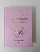 Couverture du livre « Histoires des prophètes » de Ibn Kathir aux éditions Albouraq