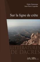 Couverture du livre « Sur la ligne de Crête » de  aux éditions Dacres