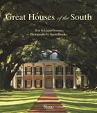 Couverture du livre « Great houses of the South » de Laurie Ossman et Steven Brooke aux éditions Rizzoli