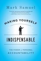Couverture du livre « Making Yourself Indispensable » de M Samuel aux éditions Viking Adult