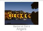 Couverture du livre « Berlioz et zoe a angers calendrier mural 2019 din a3 horizontal - une balade a angers avec berli » de Mathieu Jocelyn aux éditions Calvendo