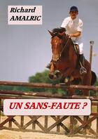 Couverture du livre « Un sans-faute ? » de Richard Amalric aux éditions Lulu