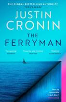 Couverture du livre « The ferryman » de Justin Cronin aux éditions Hachette