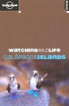 Couverture du livre « Watching wildlife galapagos islands 1ed -anglais- (1re édition) » de  aux éditions Lonely Planet France