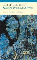 Couverture du livre « Selected Poems and Prose » de Gottfried Benn aux éditions Carcanet Press Digital
