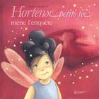 Couverture du livre « Hortense petite fee mene l'enquete » de Claire Gaudriot aux éditions Le Livre De Poche Jeunesse