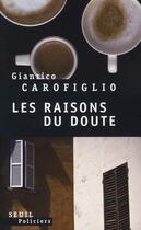 Couverture du livre « Les raisons du doute » de Gianrico Carofiglio aux éditions Seuil