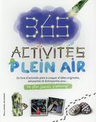 Couverture du livre « Ne plus jamais s'ennuyer ; 365 activités a faire en plein air » de Jamie Ambrose aux éditions Gallimard-jeunesse