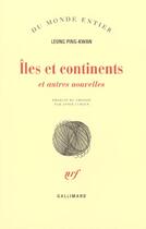 Couverture du livre « Iles et continents et autres nouvelles » de Ping-Kwan Leung aux éditions Gallimard