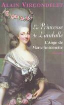 Couverture du livre « La princesse de lamballe » de Alain Vircondelet aux éditions Flammarion