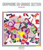 Couverture du livre « Graphisme en grande section » de Jenger-Dufayet/Lopez aux éditions Nathan