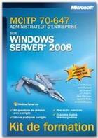 Couverture du livre « MCITP 70-647 administrateur d'entreprise sur Windows Server 2008 » de Mackin et Mclean et Thomas aux éditions Microsoft Press