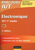 Couverture du livre « Électronique ; IUT 1re année GEII - GMP (2e édition) » de Jean Duveau et Marcel Pasquinelli et Michel Tholomier aux éditions Dunod