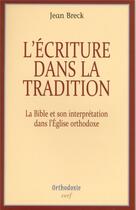 Couverture du livre « L'Écriture dans la tradition » de Breck Jean aux éditions Cerf