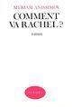 Couverture du livre « Comment va rachel » de Myriam Anissimov aux éditions Denoel