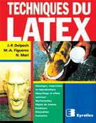 Couverture du livre « Techniques du latex : Moulage , empreintes,et reproductions » de Delpech/Mari aux éditions Eyrolles