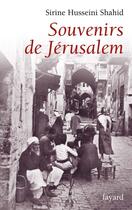 Couverture du livre « Souvenirs de jerusalem » de Shahid-S.H aux éditions Fayard