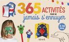Couverture du livre « 365 activités pour ne jamais s'ennuyer » de  aux éditions Fleurus