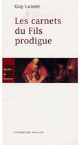 Couverture du livre « Carnets de l'enfant prodigue » de Guy Luisier aux éditions Desclee De Brouwer