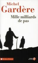 Couverture du livre « Mille milliards de pas » de Michel Gardere aux éditions Presses De La Cite