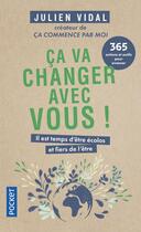 Couverture du livre « Ça va changer avec vous ! » de Julien Vidal aux éditions Pocket