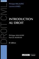 Couverture du livre « Introduction au droit (8e édition) » de Philippe Malaurie et Patrick Morvan aux éditions Lgdj