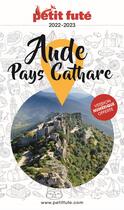 Couverture du livre « Aude, Pays cathare » de Collectif Petit Fute aux éditions Le Petit Fute