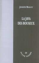 Couverture du livre « La java des bouseux » de Bialot J aux éditions La Branche