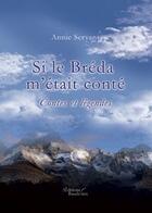 Couverture du livre « Si le breda m'était conté et autres contes » de Annie Servant aux éditions Baudelaire
