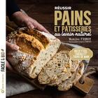 Couverture du livre « Réussir pains et pâtisseries au levain naturel : recettes, conseils et tours de main » de Marlene Fiorot aux éditions Terre Vivante