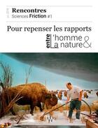 Couverture du livre « Pour repenser les rapports entre l'homme et la nature » de  aux éditions Locus Solus