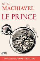 Couverture du livre « Le Prince » de Nicolas Machiavel aux éditions Jdh