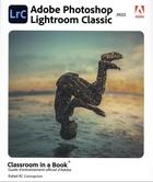 Couverture du livre « Photoshop Lightroom classic classroom in a book » de Rafael Concepcion aux éditions First Interactive
