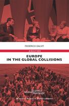 Couverture du livre « Europe in the global collisions » de Federico Dalvit aux éditions Science Marxiste