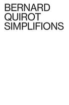 Couverture du livre « Simplifions » de Bernard Quirot aux éditions Caryatide