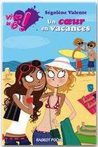 Couverture du livre « Un coeur en vacances » de Segolene Valente aux éditions Rageot Editeur