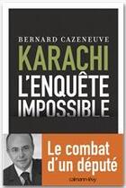 Couverture du livre « Karachi » de Bernard Cazeneuve aux éditions Calmann-levy