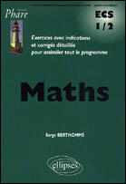 Couverture du livre « Mathematiques ecs 1/2 » de Serge Berthomme aux éditions Ellipses