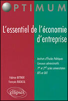 Couverture du livre « L'essentiel de l'economie d entreprise » de Bittner/Radacal aux éditions Ellipses