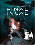 Couverture du livre « Final incal t.1 ; les quatre John Difool » de Alexandro Jodorowsky et Jose Ladronn aux éditions Humanoides Associes