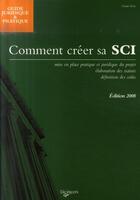 Couverture du livre « Créer sa SCI (7e édition) » de Claude Perrier aux éditions De Vecchi